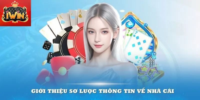 Giới thiệu sơ lược thông tin nhà cái iWin