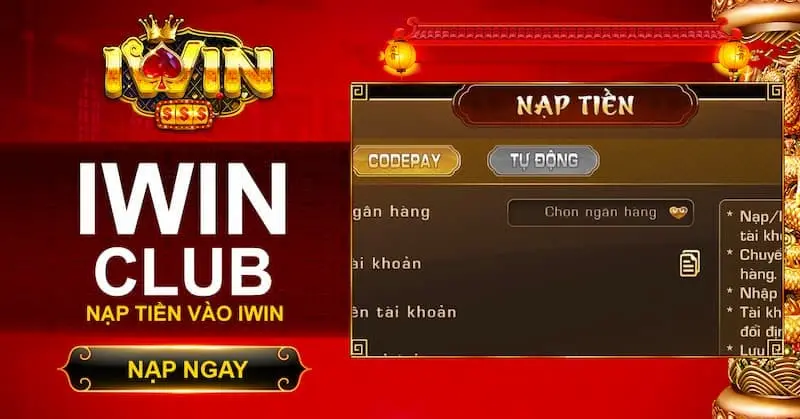 Nạp tiền iWin an toàn